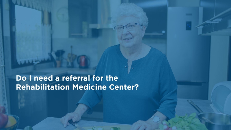How to get started at the Rehabilitation Medicine Center